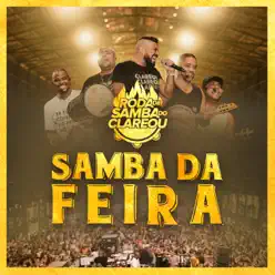 Roda de Samba do Clareou: Samba da Feira (Ao Vivo) - Grupo Clareou