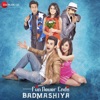 Badmashiyaan (Original Motion Picture Soundtrack)