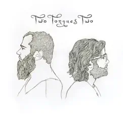 Two Tongues Two by Two Tongues album reviews, ratings, credits