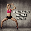 Workout Dance 2019 - Various Artists