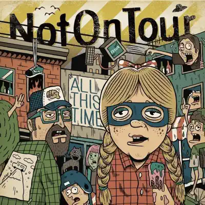 All This Time - Not On Tour