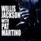 Willis Jackson With Pat Martino