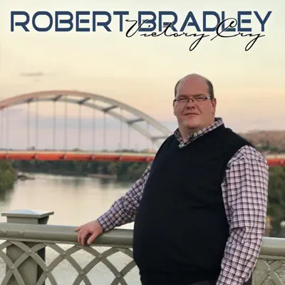 Victory Cry - Robert Bradley Victory Cry - Robert Bradley