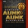 Aunk Aunk - Single