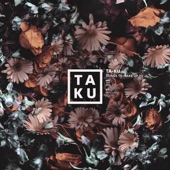 Ta-ku - Love Again (feat. JMSN & Sango)