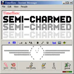 Semi-Charmed - Single - Timeflies Semi-Charmed - Single - Timeflies