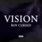 Vision - BOY CURSED lyrics