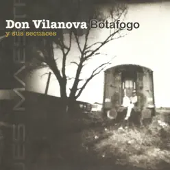 Y Sus Secuaces - Don Vilanova / Botafogo Y Sus Secuaces - Don Vilanova / Botafogo
