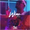 Wine (feat. Afro B) - Ibbe lyrics