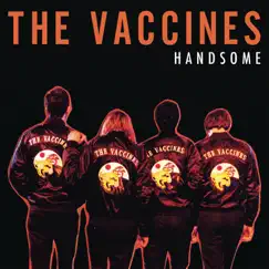 Handsome - Single by The Vaccines album reviews, ratings, credits
