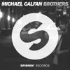 Brothers (Extended Mix) - Single album lyrics, reviews, download