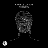 Camille Luciani - Aphteraq - EP artwork