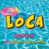 Loca (feat. Shainy el Brillante) - Single