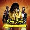 One Time (feat. RDX & Patoranking) - Single