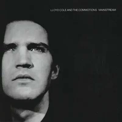 Mainstream - Lloyd Cole