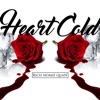 Rich Homie Quan - Heart Cold