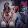 Make U Mine (feat. Geno Cultshit, Spooky, Claas, GrewSum, Kombine & Madd Maxxx) song lyrics