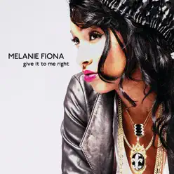 Give It to Me Right - Single - Melanie Fiona