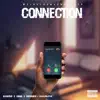 Connection (feat. Curnal, Southsidesu & Greedy Boy Fred) - Single album lyrics, reviews, download