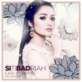 Lagi Syantik - Siti Badriah