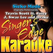 Sicko Mode (Originally Performed By Travis Scott, Juicy J, Swae Lee & Drake) [Karaoke] artwork
