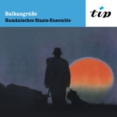 Balkangrüße: Original-Aufnahmen mit dem rumänischen Staats-Ensemble artwork