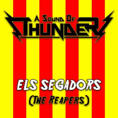 Els Segadors (The Reapers) - Single - A Sound of Thunder