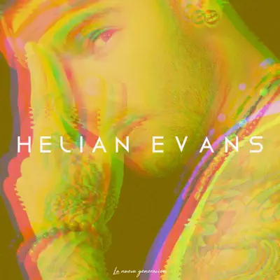 La Nueva Generación - Helian Evans