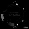 Cyborg - Crypton lyrics