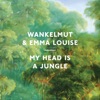 Wankelmut & Emma Louise - My Head Is a Jungle (Gui Boratto Remix)