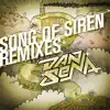 Stream & download Song of Siren (feat. Kylee Swensen & Del the Funky Homosapien) [Remixes]