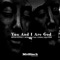 You and I Are God (feat. Kamau Abayomi) - Moon Rocket & MoBlack lyrics