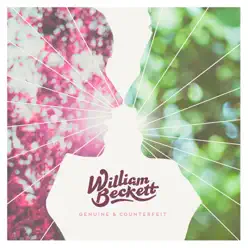 Genuine & Counterfeit - William Beckett