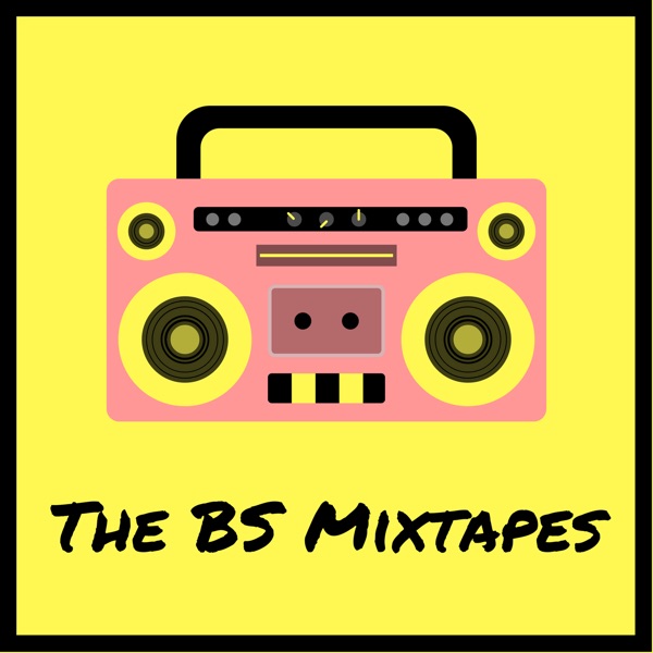 The BS Mixtapes cover
