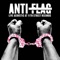 Broken Bones - Anti-Flag lyrics