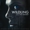Wildling (Original Motion Picture Soundtrack)