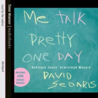 David Sedaris - Me Talk Pretty One Day (Abridged) artwork