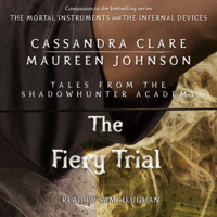 Cassandra Clare - The Fiery Trial (Unabridged) artwork