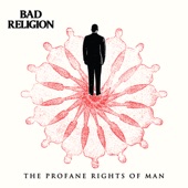 Bad Religion - The Profane Rights of Man