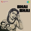 Bhai Bhai (Original Motion Picture Soundtrack)