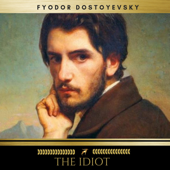 The Idiot - Fjodor Dostojevskij
