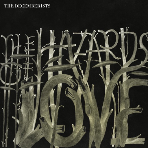 The Decemberists - Hazards of Love