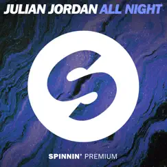 All Night - Single by Julian Jordan album reviews, ratings, credits