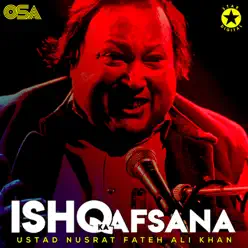 Ishq Ka Afsana - EP - Nusrat Fateh Ali Khan Ishq Ka Afsana - EP - Nusrat Fateh Ali Khan