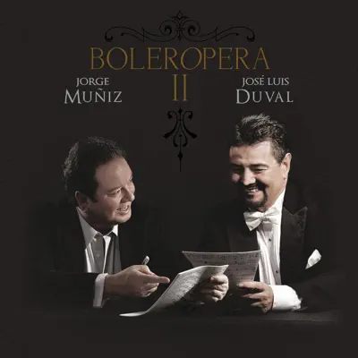 Boleropera II - Jorge Muñiz Boleropera II - Jorge Muñiz