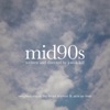 Mid90s (Original Music from the Motion Picture) - EP artwork