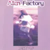 Best of Alien Factory album lyrics, reviews, download