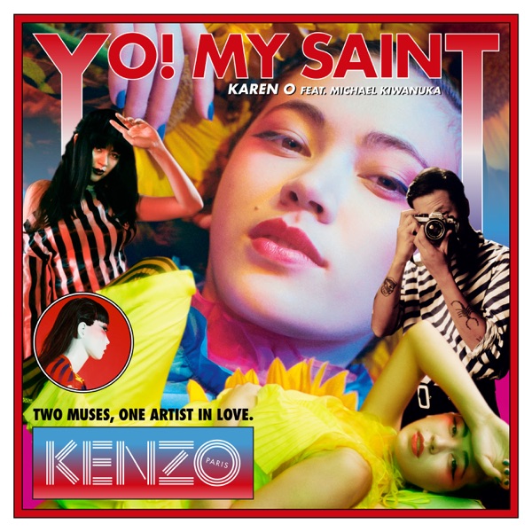 YO! MY SAINT (feat. Michael Kiwanuka) [Film Version] - Single - Karen O