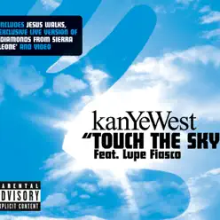 Touch the Sky - EP - Kanye West