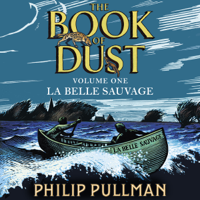 Philip Pullman - La Belle Sauvage: The Book of Dust Volume One artwork